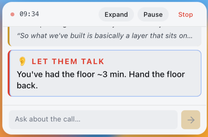 A Nugget live coaching nudge: 'Let them talk' — reminding the founder to hand the floor back.